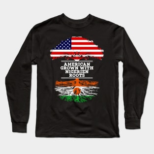 American Grown With Nigerien Roots - Gift for Nigerien From Niger Long Sleeve T-Shirt